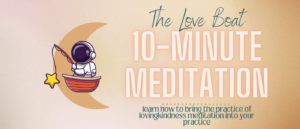 A Guided Meditation - The Love Boat