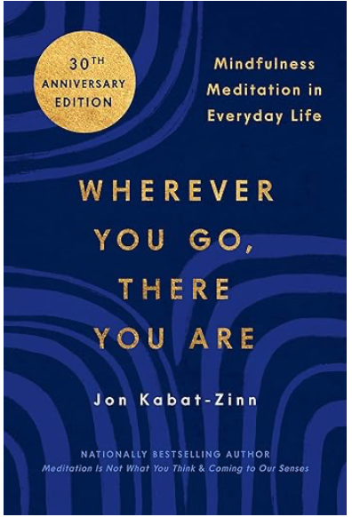 Wherever You Go, There You Are