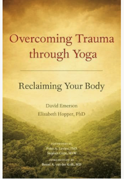 Overcoming Trauma through Yoga